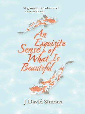cover image of An Exquisite Sense of What Is Beautiful